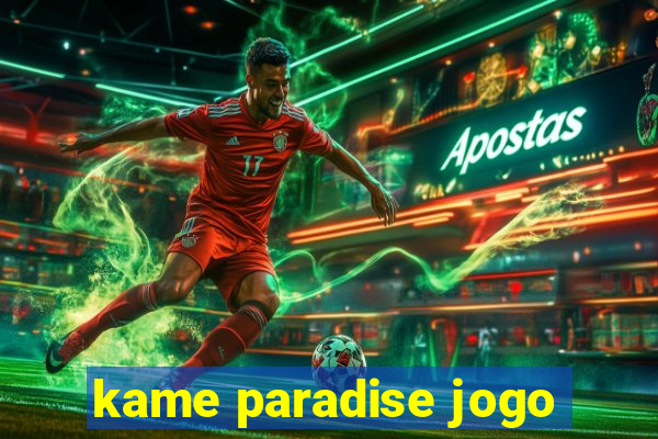 kame paradise jogo